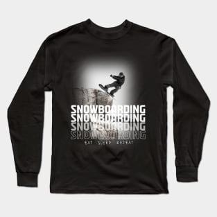 Eat Sleep Snowboarding Repeat - Funny Snowboarding Long Sleeve T-Shirt